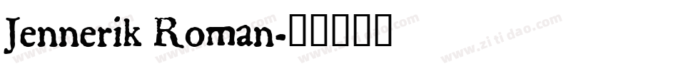 Jennerik Roman字体转换